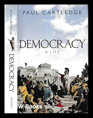 Seller image for Democracy : a life / Paul Cartledge for sale by MW Books